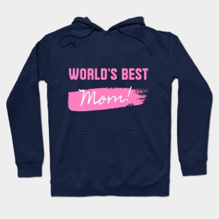 World's Best Mom Mother's Day Hoodie